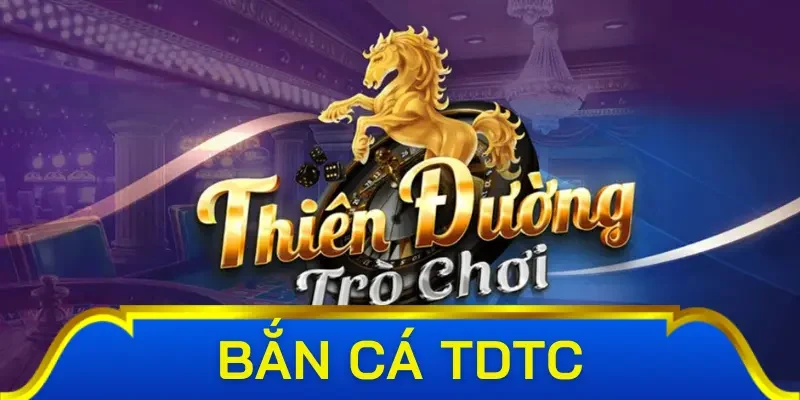 Vài nét về game bắn cá Thiên Đường Trò Chơi